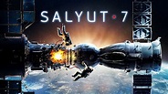 Salyut-7 (2017) - AZ Movies