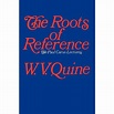The Roots Of Reference - (paul Carus Lectures) By W V Quine (paperback ...