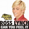 Ross Lynch – Can You Feel It Lyrics | Genius Lyrics
