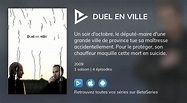 Où regarder les épisodes de Duel en ville en streaming complet ...