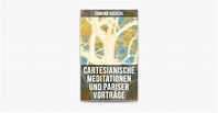 ‎Cartesianische Meditationen und Pariser Vorträge on Apple Books