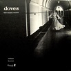 Doves - The Cedar Room | 릴리스, 리뷰, 크레딧 | Discogs