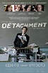 Detachment (2011) - Posters — The Movie Database (TMDb)