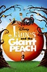 James and the Giant Peach (1996) - Posters — The Movie Database (TMDB)