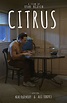 Citrus (Short 2013) - IMDb