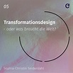 Transformationsdesign – TRANSFORMAZINE