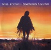 Neil Young / Unknown Legend / 2CD – GiGinJapan