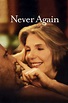 Never Again (2001 film) - Alchetron, the free social encyclopedia