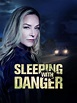 Sleeping With Danger (2020) - Rotten Tomatoes