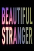 Beautiful Stranger (2021) - Full Movie Watch Online
