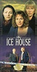 The Ice House (TV Mini-Series 1997– ) - IMDb