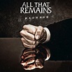 All That Remains - Madness [single] (2017) » CORE RADIO