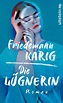 Die Lügnerin - Friedemann Karig (Buch) – jpc