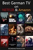 Best German TV Shows on Netflix and Amazon Prime (2021) | German tv ...