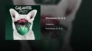 Galantis - Runaway (U & I) [Official Audio] - YouTube