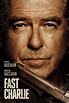 Fast Charlie (2023) - Posters — The Movie Database (TMDB)