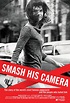 J.B. Spins: Old School Paparazzi: Smash His Camera