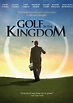 Golf In The Kingdom (DVD 2010) | DVD Empire
