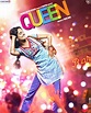 Queen Hindi Movie - Photo Gallery