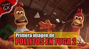 PRIMERA IMAGEN DE POLLITOS EN FUGA 2 (título original, sinopsis ...