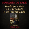 Diálogo Entre un Sacerdote y un Moribundo - Audiolibro - Marqués de ...