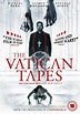 The Vatican Tapes - Signature Entertainment