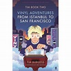 Tim Book Two Vinyl Adventures from Istanbul to San Francisco - ebook ...
