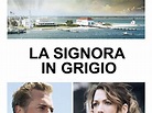 La Signora In Grigio - trailer, trama e cast del film