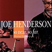 Joe Henderson - so near, so far(Musings For Miles) / SHM-CD