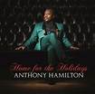 Home for the Holidays by Hamilton, Anthony (CD, 2014) 888837257923 | eBay