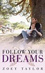 Review of Follow Your Dreams (9781440115486) — Foreword Reviews