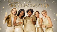 The Single Moms Club: Trailer 2 - Trailers & Videos - Rotten Tomatoes