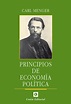 Libro: Carl Menger «Principios de economía política« | Instituto von ...