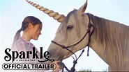 Sparkle A Unicorn Tale Official Trailer