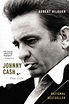 Johnny Cash: The Life by Robert Hilburn, Paperback | Barnes & Noble®