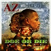 Album: AZ ‘Doe Or Die II (Deluxe)’ - Rap Radar