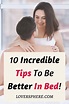 10 Incredible Tips To Be Better In Bed! - Lover Sphere