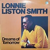 Lonnie Liston Smith – Dreams Of Tomorrow (1983, Vinyl) - Discogs