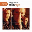 Collin Raye - Playlist: The Very Best of Collin Raye Album Reviews ...