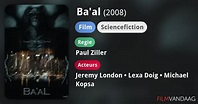 Ba'al (film, 2008) - FilmVandaag.nl