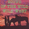 Sound Of The Wild Wild West - Album by Das Orchester Claudius Alzner ...