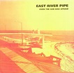 East River Pipe - Even The Sun Was Afraid (1995, Vinyl) | Discogs