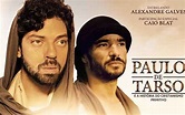 Filme: Paulo de Tarso e a história do cristianismo primitivo - Tatiana ...