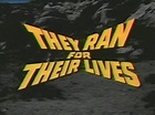They Ran for Their Lives (1968) - IMDb
