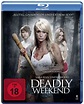 Deadly Weekend - Film 2013 - Scary-Movies.de