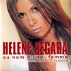 Helene Segara* - Au Nom D'Une Femme (Nouvelle Version) (2001, CD) | Discogs