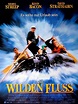 Am wilden Fluss - Film 1994 - FILMSTARTS.de