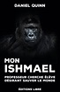 Mon Ishmael (Daniel Quinn) | Editions LIBRE