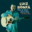 PLAYS AND SINGS BOSSA NOVA + THE GENTLE RAIN/LUIZ BONFA/ルイス・ボンファ/ボサノヴァ ...