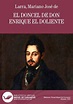 El doncel de don Enrique el Doliente / Mariano José de Larra ...